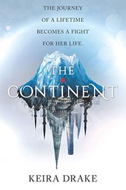 The Continent by Keira Drake