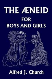 Cover of: The Aeneid for Boys and Girls by Alfred John Church