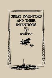 Cover of: Great Inventors And Their Inventions