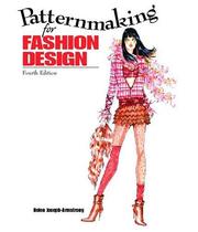 Cover of: Patternmaking for Fashion Design and DVD Package (4th Edition) by Helen Joseph Armstrong, Helen Joseph Armstrong