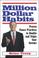 Cover of: Million Dollar Habits