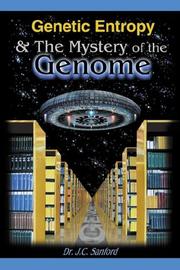 Cover of: Genetic Entropy & the Mystery of the Genome by John C. Sanford