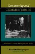 Commenting and commentaries by Charles Haddon Spurgeon