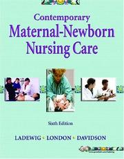 Cover of: Contemporary Maternal-Newborn Nursing Care (6th Edition) by Patricia A. Ladewig, Marcia L. London, Michele R. Davidson