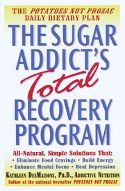 Cover of: The sugar addict's total recovery program