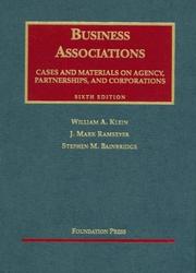 Cover of: Cases and Materials on Business Associations: Agency, Partnerships, and Corporations (6th Edition)