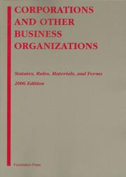Cover of: Corporations and Other Business Organizations 2006: Statutes, Rules, Materials and Forms