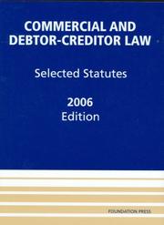 Cover of: Commercial and Debtor-Creditor Law: Selected Statutes 2006