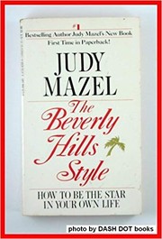 The Beverly Hills style by Judy Mazel