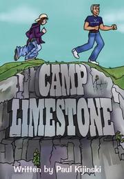 Cover of: Camp Limestone | Paul Kijinski