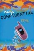 TTYL (Camp Confidential) by Melissa J. Morgan