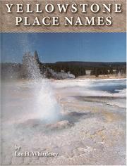 Cover of: Yellowstone Place Names by Lee H. Whittlesey