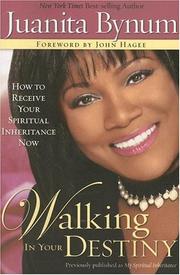 Cover of: Walking in Your Destiny by Juanita Bynum