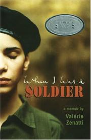 Cover of: When I Was a Soldier by Valerie Zenatti, Valerie Zenatti