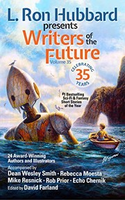 Cover of: L. Ron Hubbard Presents Writers of the Future Vol 35: Bestselling Anthology of Award-winning Science Fiction and Fantasy Short Stories