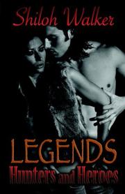 Cover of: Legends by Shiloh Walker, Shiloh Walker