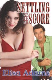 Cover of: Settling the Score by Elisa Adams