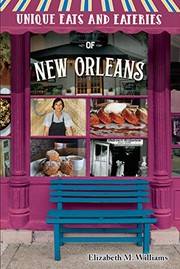 Cover of: Unique Eats and Eateries of New Orleans