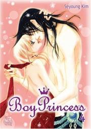 Cover of: Boy Princess Vol. 4