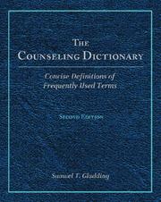 Counseling Dictionary, The by Samuel T. Gladding