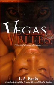 Cover of: Vegas Bites: A Werewolf Romance Anthology (Noire Allure)