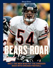 Cover of: Bears Roar: Meet the Men Who Put the Swagger Back in Chicago Football