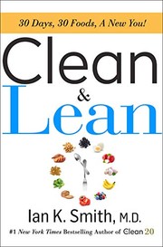 Cover of: Clean & Lean: 30 Days, 30 Foods, a New You!