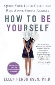 How to be yourself by Ellen Hendriksen