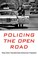 Cover of: Policing the Open Road