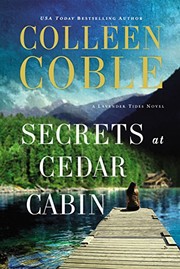 Cover of: Secrets at Cedar Cabin by Colleen Coble