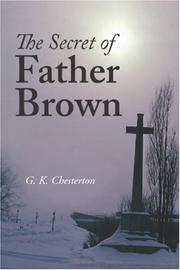 The secret of Father Brown by Gilbert Keith Chesterton