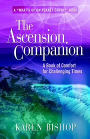 Cover of: The Ascension Companion: A Book of Comfort for Challenging Times