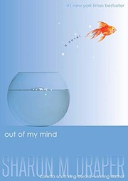 Out of my mind by Sharon M. Draper