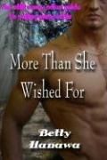 Cover of: More Than She Wished for: The Still Sexy Ladies Guide to Dating Immortals