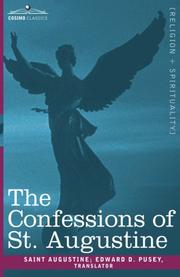 Cover of: The Confessions of St. Augustine by Augustine of Hippo, Augustine of Hippo