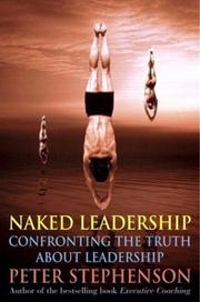 Cover of: The Naked Executive: Confronting the Truth About Leadership
