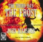 Cover of: Third day, the frost by John Marsden undifferentiated