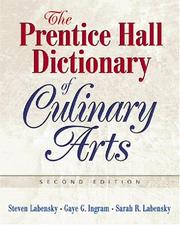 Cover of: Prentice Hall Dictionary of Culinary Arts, The (Trade Version) (2nd Edition) by Gaye Ingram, Steven R. Labensky, Sarah R. Labensky