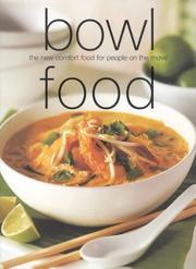 Cover of: Bowl Food (Cookery)