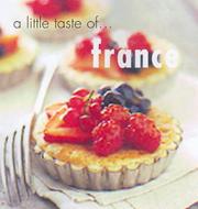 Cover of: A Little Taste of France (Little Taste of)