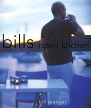 Cover of: Bill's Open Kitchen by Bill Granger