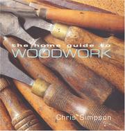 Cover of: The Home Guide to Woodwork