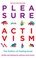 Cover of: Pleasure Activism