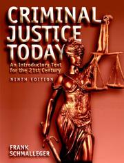 Cover of: Criminal justice today by Frank Schmalleger