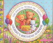 Cover of: Gilbert's Birthday Surprise (Pop-Up Books Mini) by Sue Whiting, Stuart Martin