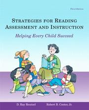 Cover of: Strategies for Reading Assessment and Instruction by D. Ray Reutzel, Robert B. Cooter, D. Ray Reutzel, Robert B. Cooter