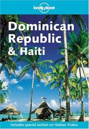 Cover of: Lonely Planet Dominican Republic and Haiti (Lonely Planet Dominican Republic & Haiti)