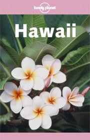 Cover of: Lonely Planet Hawaii by Glenda Bendure, Sara Benson, Ned Friary