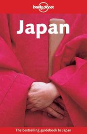 Cover of: Lonely Planet Japan by Chris Rowthorn, Andrew Bender, John Ashburne, Sara Benson, David Atkinson, Craig McLachlan