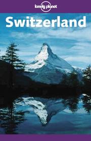Cover of: Lonely Planet Switzerland
